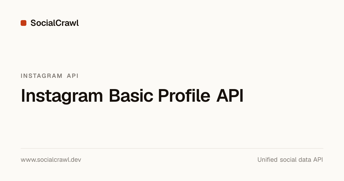 Instagram Basic Profile API — User Lookup | SocialCrawl