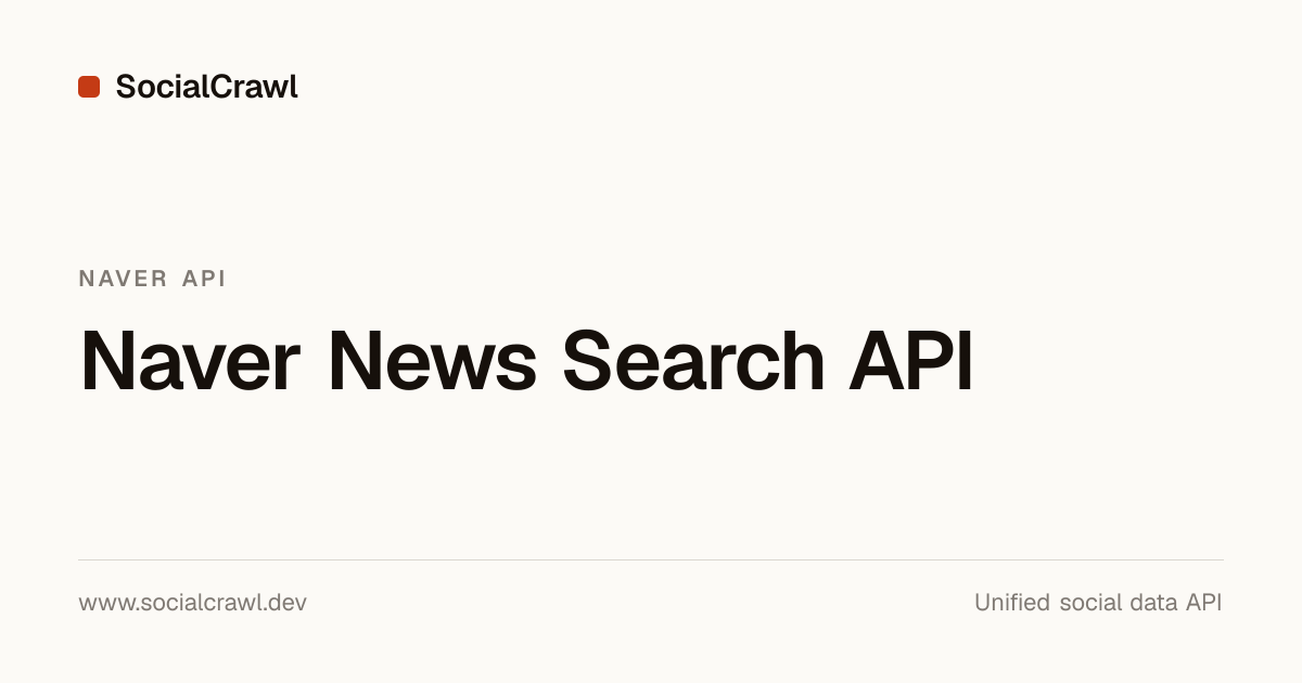 Naver News API — Search Korean News | SocialCrawl