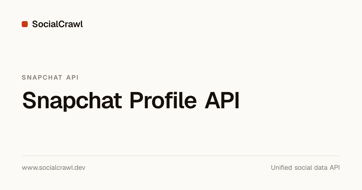 Snapchat Profile API — Scrape Snap User Data | SocialCrawl